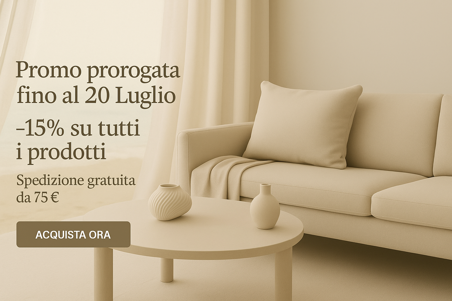 A grande richiesta, la promozione si estende fino al 20 Luglio -15% su tutti i prodotti